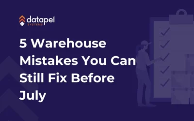 5 warehouse mistakes you can still fix before july