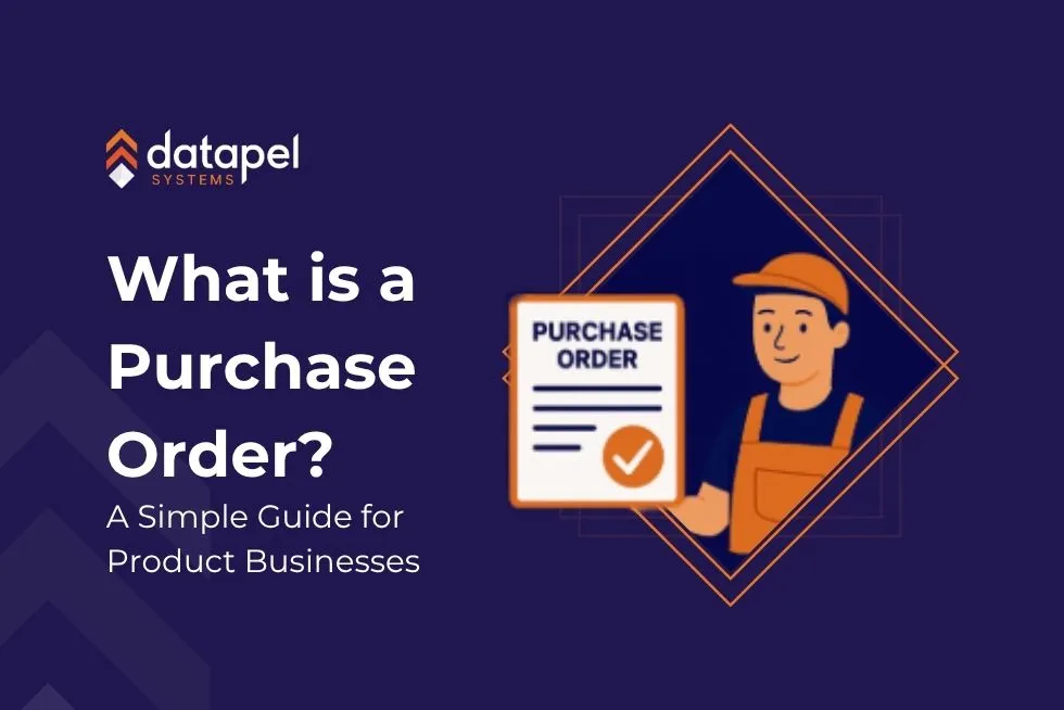 what is a purchase order. a simple guide for product businesses